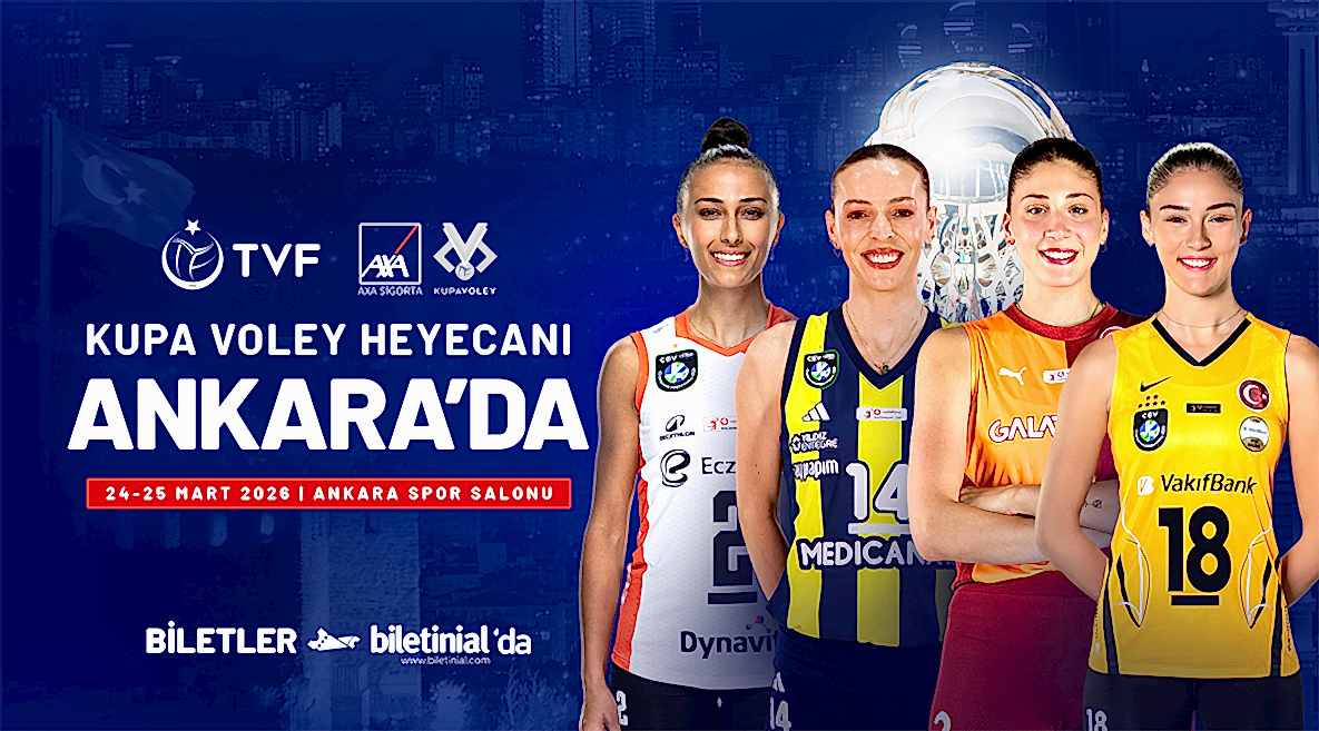 2026 Kadınlar AXA Sigorta Kupa Voley Dörtlü Final Etabı Başlıyor