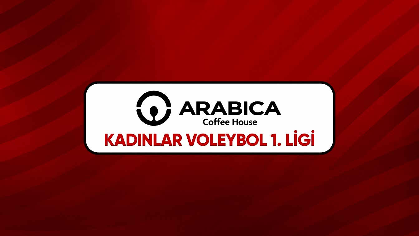 Arabica Coffee House Kadınlar 1.Ligi Final Etabı Maç ve Antrenman Programı Belli Oldu