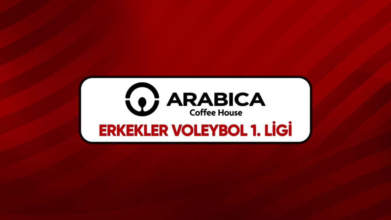 Arabica Coffee House Erkekler 1. Ligi’nde Play-off Final Heyecanı