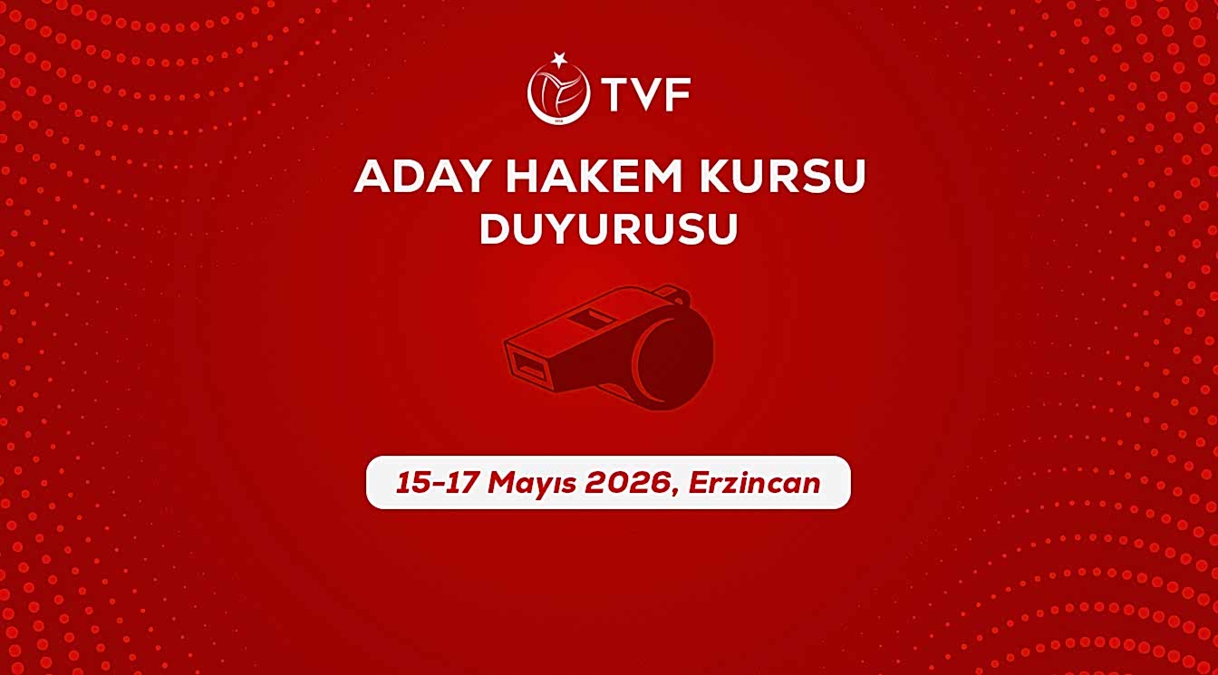 Aday Hakem Kursu Duyurusu: 15 – 17 Mayıs 2026, Erzincan